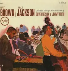 Ray Brown / Milt Jackson by Ray Brown / Milt Jackson