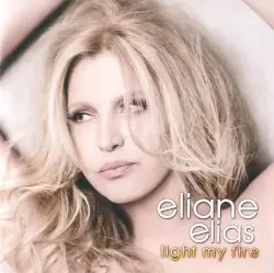 Light My Fire by Eliane Elias