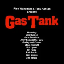 GasTank by Rick Wakeman & Tony Ashton