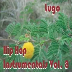 Hip Hop Instrumentals Vol. 8 by Lugo