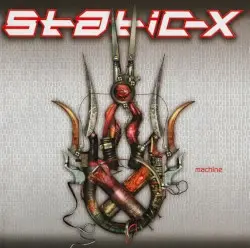 Machine by Static‐X