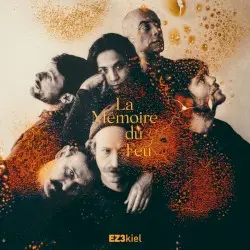 La Mémoire du feu by EZ3kiel