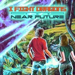 The Near Future by I Fight Dragons