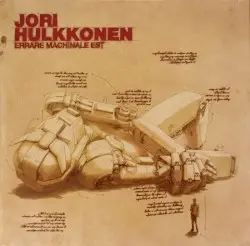 Errare Machinale Est by Jori Hulkkonen