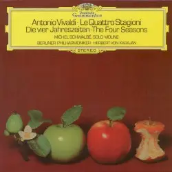Le quattro stagioni by Antonio Vivaldi; Michel Schwalbé, Berliner Philharmoniker, Herbert von Karajan