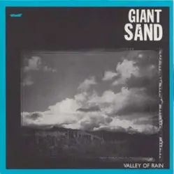 Valley of Rain by Giant Sand