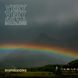 Dispersions by very very small inclusions