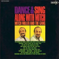Dance & Sing Along with Mitch Miller And The Gang by Mitch Miller and the Gang