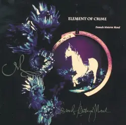 Damals hinterm Mond by Element of Crime