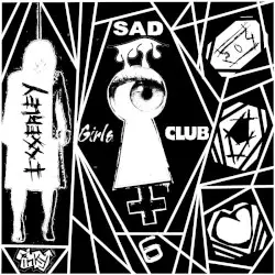 Sad Girls Club Vol. 6 by Isserley