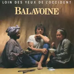 Loin des yeux de l’occident by Daniel Balavoine