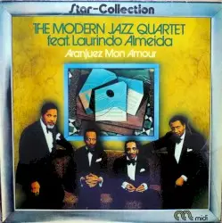 Aranjuez mon amour by The Modern Jazz Quartet feat. Laurindo Almeida