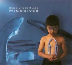 Minddiver by Girls Under Glass