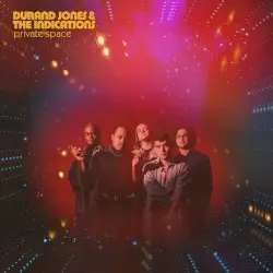 Private Space by Durand Jones & The Indications
