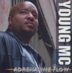 Adrenaline Flow by Young MC