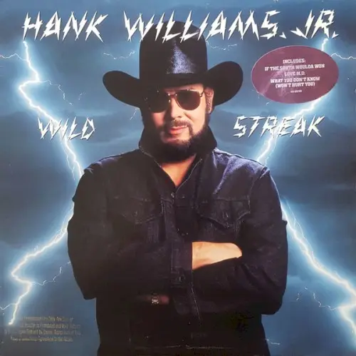 Wild Streak by Hank Williams, Jr.
