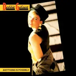 Anything Is Possible by Debbie Gibson