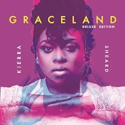 GRACELAND by Kierra Sheard