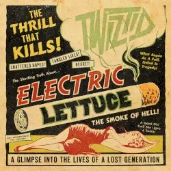 Electric Lettuce by Twiztid