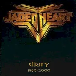 Diary 1990-2000 by Jaded Heart