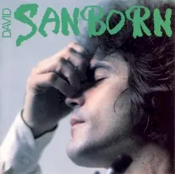 David Sanborn by David Sanborn