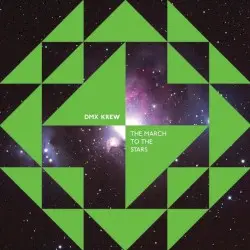 The March to the Stars by DMX Krew
