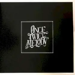 Once Twice Melody by Beach House