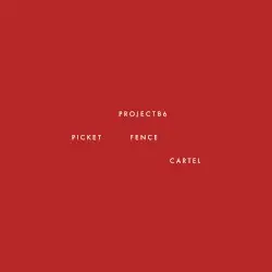 Picket Fence Cartel by Project 86