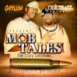 Mobb Tales : The Story Continues... by JT the Bigga Figga & Young Noble