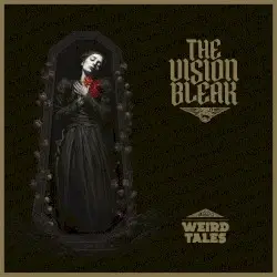 Weird Tales by The Vision Bleak
