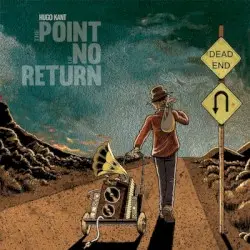 The Point of No Return by Hugo Kant