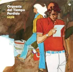 Sepk by Orquesta del Tiempo Perdido