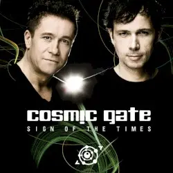 Sign of the Times by Cosmic Gate
