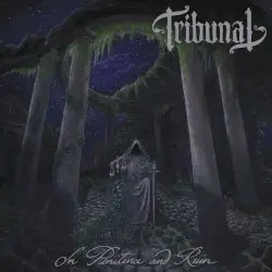 In Penitence and Ruin by Tribunal
