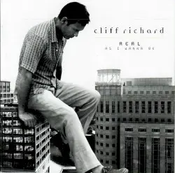 Real as I Wanna Be by Cliff Richard