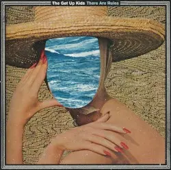 There Are Rules by The Get Up Kids
