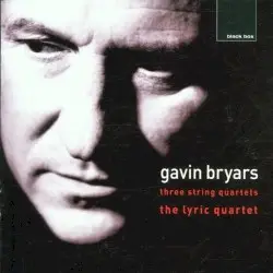 Three String Quartets by Gavin Bryars; The Lyric Quartet