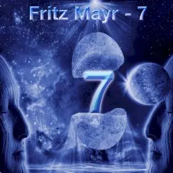 Seven by Fritz Mayr