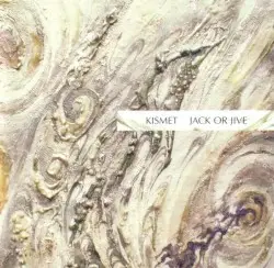 Kismet by Jack or Jive