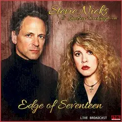 Edge of Seventeen (Live) by Stevie Nicks & Lindsey Buckingham