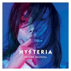 HYSTERIA by 鬼束ちひろ