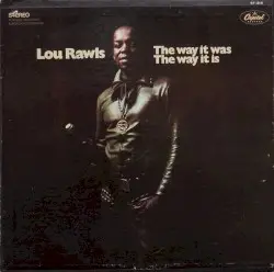 The Way It Was: The Way It Is by Lou Rawls