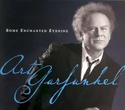 Some Enchanted Evening by Art Garfunkel