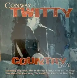 Country Boy by Conway Twitty