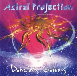 Dancing Galaxy by Astral Projection
