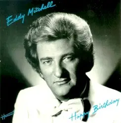 Happy Birthday by Eddy Mitchell