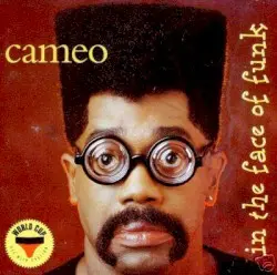In the Face of Funk by Cameo