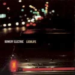 Lushlife by Bowery Electric