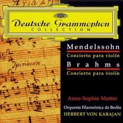 Violin Concertos by Mendelssohn, Brahms; Anne‐Sophie Mutter, Berliner Philharmoniker, Karajan