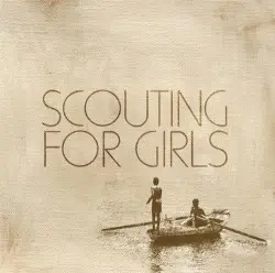 Scouting for Girls by Scouting for Girls